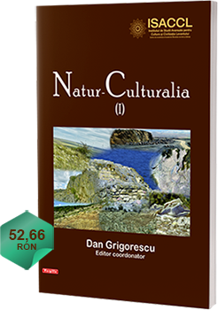 Dan Grigorescu (editor coordonator), Natur-Culturalia vol. I