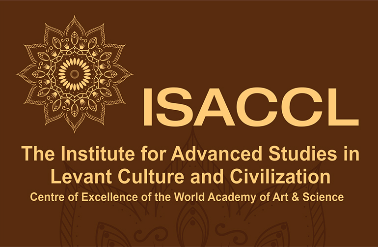 Call for contributions for a collected volume under the aegis of the Institute for Advanced Studies in Levant Culture and Civilization