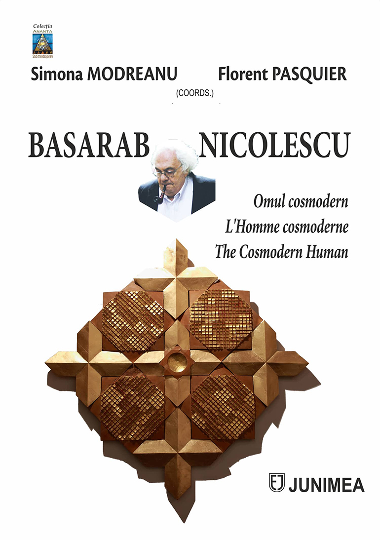 Lansarea volumului  „Basarab Nicolescu – Omul Cosmodern”, coordonat de Simona Modreanu și Florent Pasquier