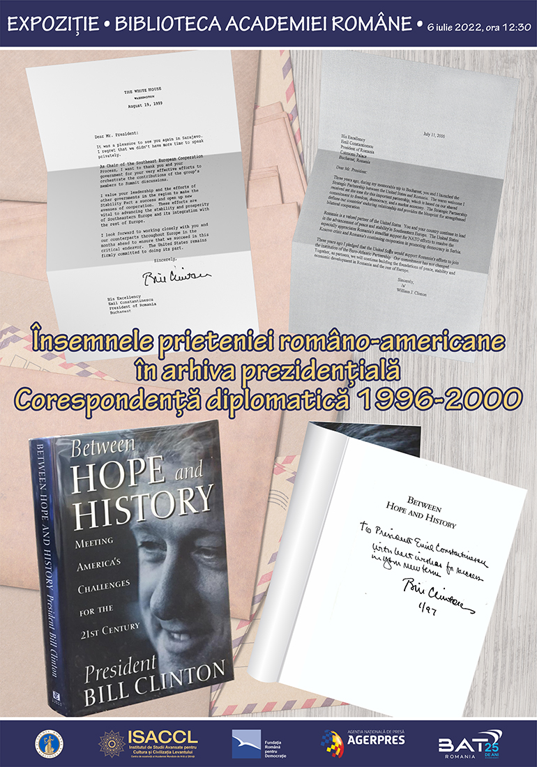 Expoziția „Însemnele prieteniei româno-americane în arhiva prezidențială. Corespondență diplomatică 1996-2000”