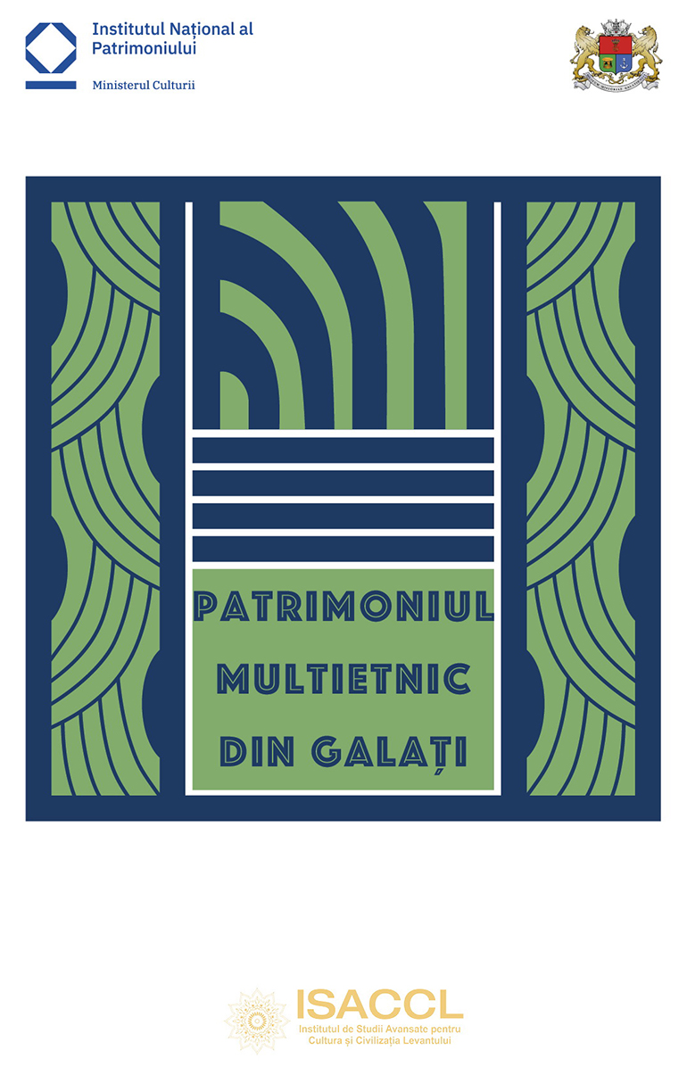Patrimoniul multietnic din Galați, proiect al Institutului Național al Patrimoniului, Muzeului de Istorie „Paul Păltănea” și ISACCL