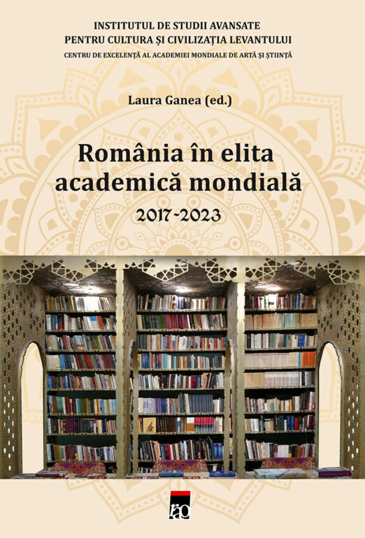 Lansarea volumului „România în elita academică mondială. 2017-2023”, editor Laura Ganea